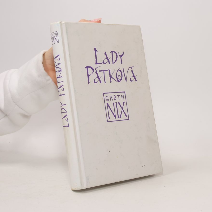 Garth Nix Lady Pátková