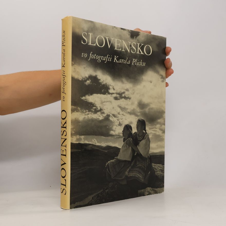 Karel Plicka Slovensko vo fotografii Karola Plicku