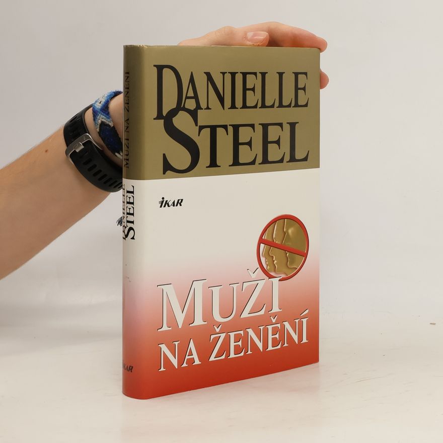 Danielle Steel Muži na ženění