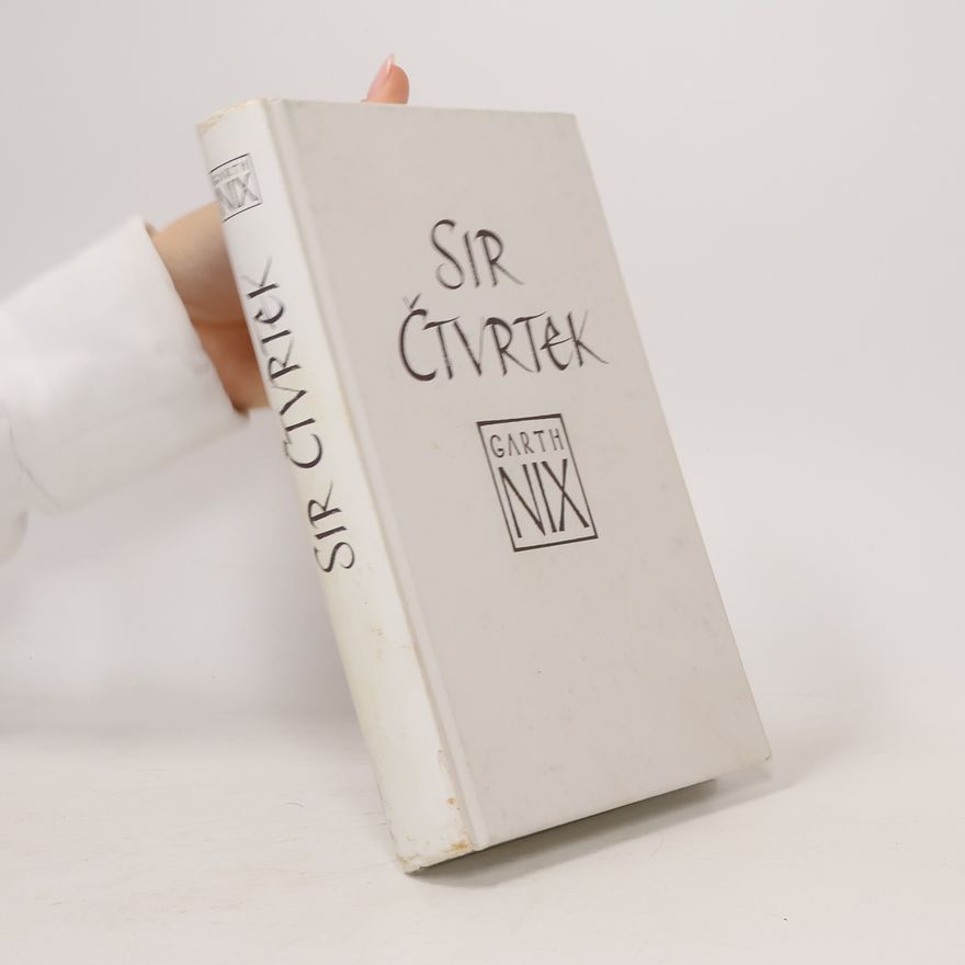 Garth Nix Sir Čtvrtek