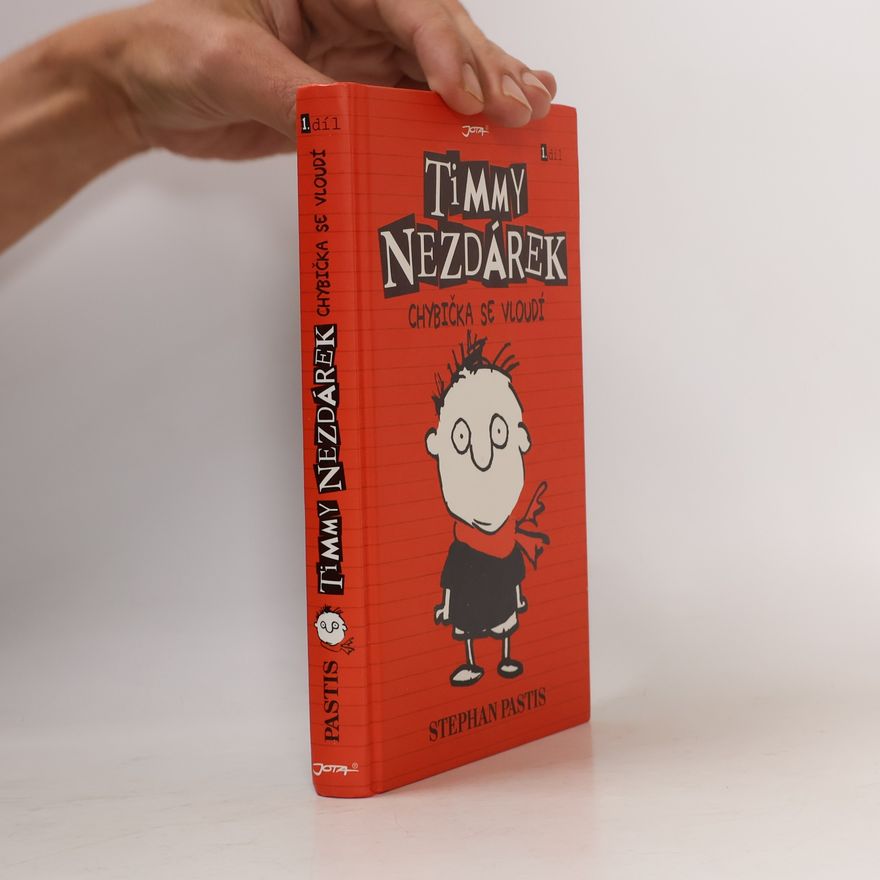 Stephan Pastis Timmy Nezdárek. 1. Díl. Chybička se vloudí