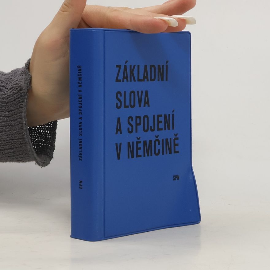 Ludmila Schönová Základní slova a spojení v němčině
