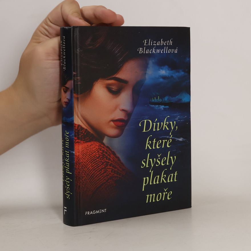 Elizabeth Canning Blackwell Dívky, které slyšely plakat moře
