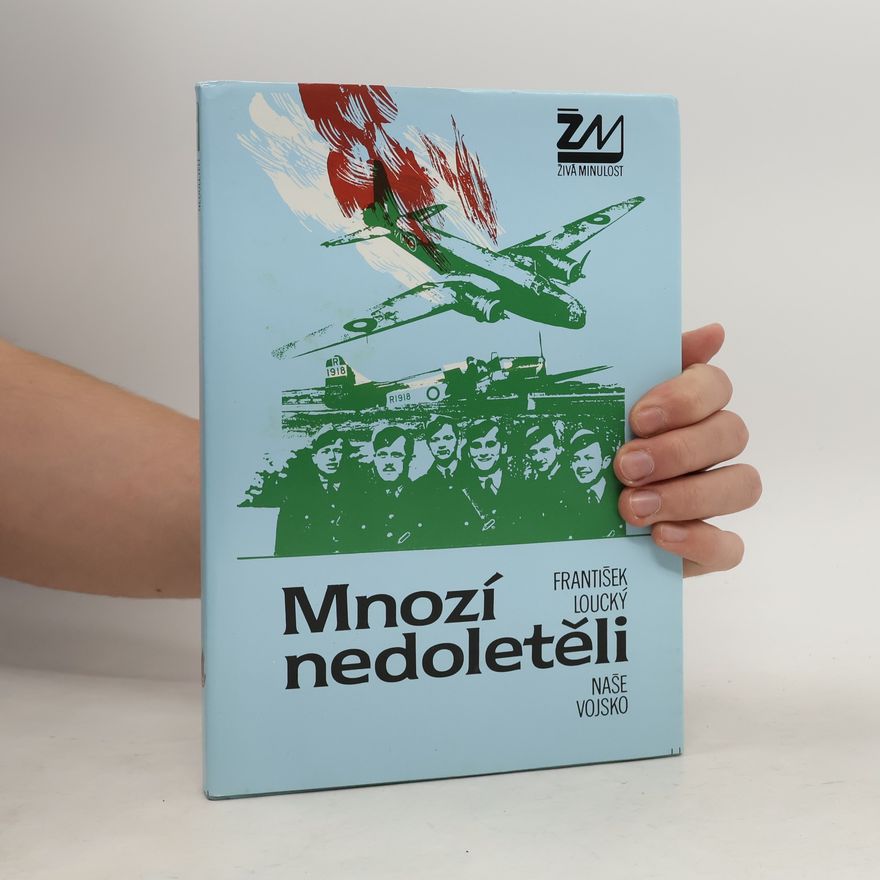 František Loucký Mnozí nedoletěli