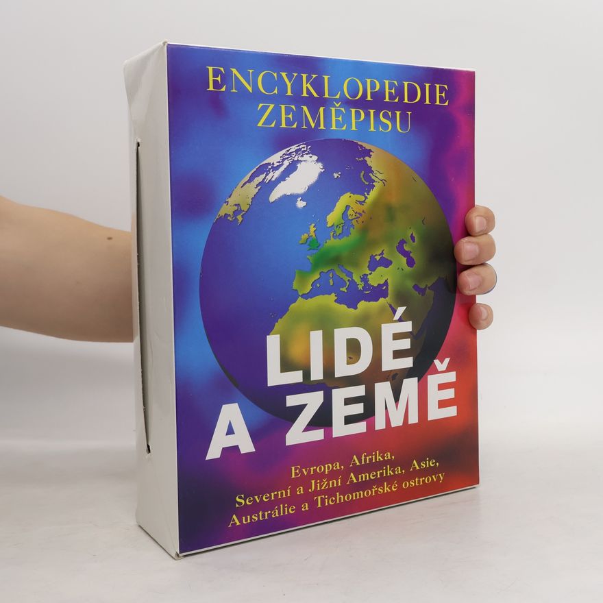 Various authors Encyklopedie zeměpisu. Lidé a Země 1-5.