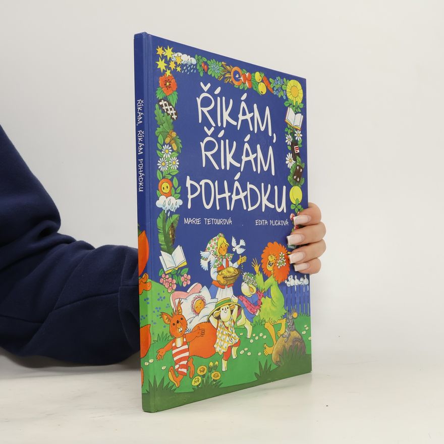 Marie Tetourová Říkám, říkám pohádku