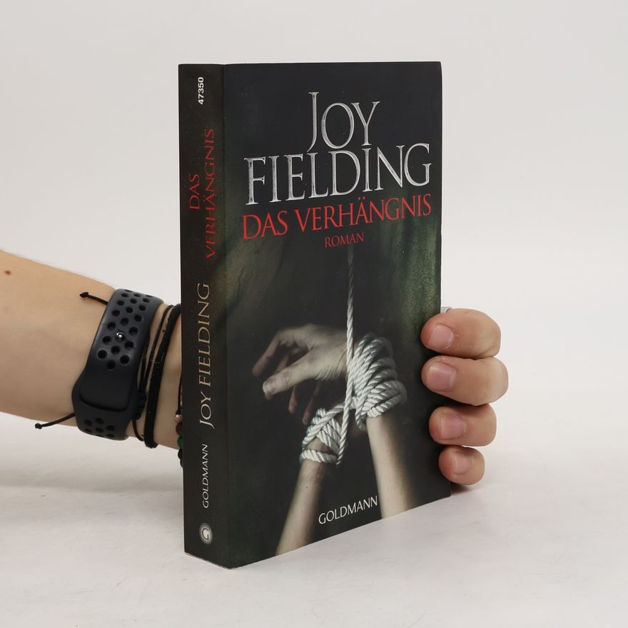 Joy Fielding Das Verhängnis