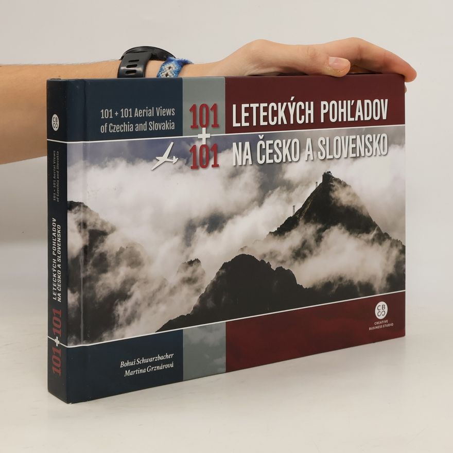 Martina Grznárová 101+101 leteckých pohledů na Česko a Slovensko
