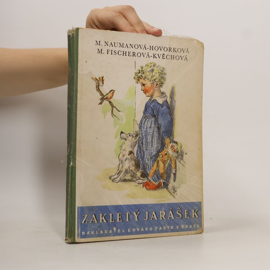 Marie Fischerová-Kvěchová Zakletý jarášek