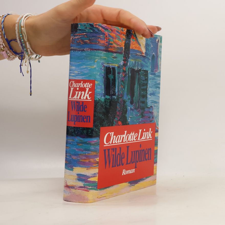 Charlotte Link Wilde Lupinen
