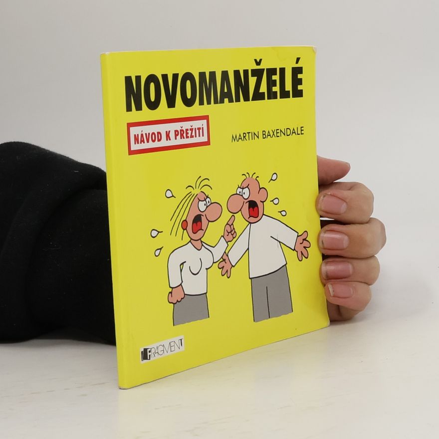 Martin Baxendale Novomanželé : návod k přežití