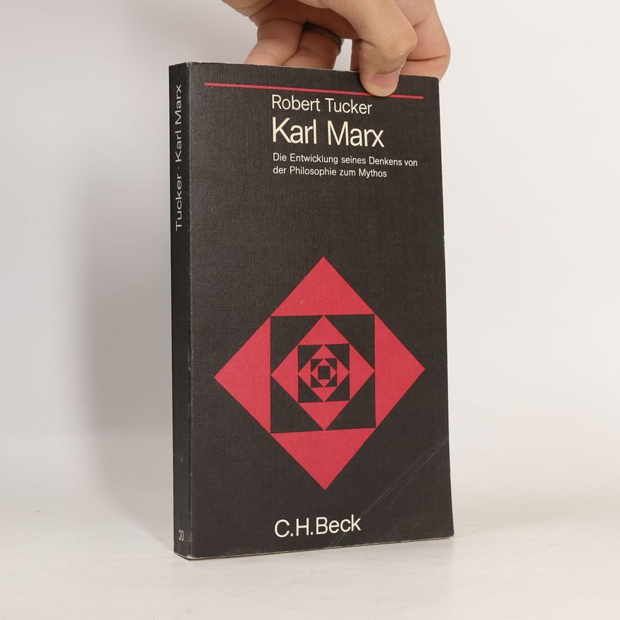 Robert C. Tucker Karl Marx