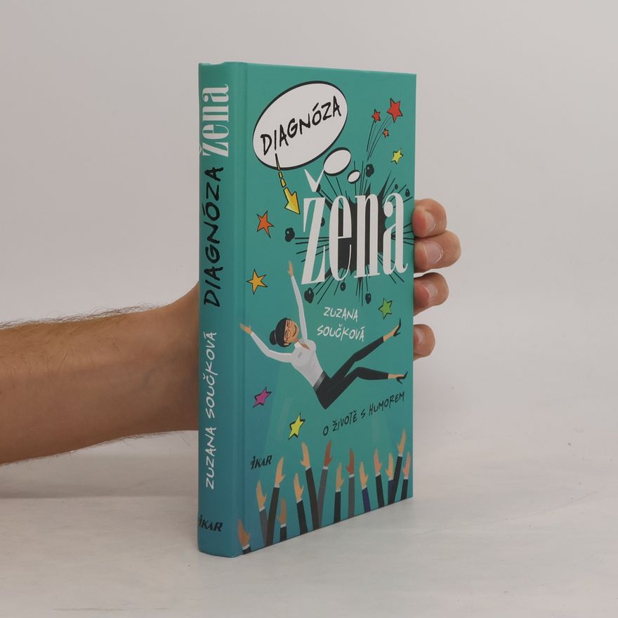 Zuzana Součková Diagnóza žena