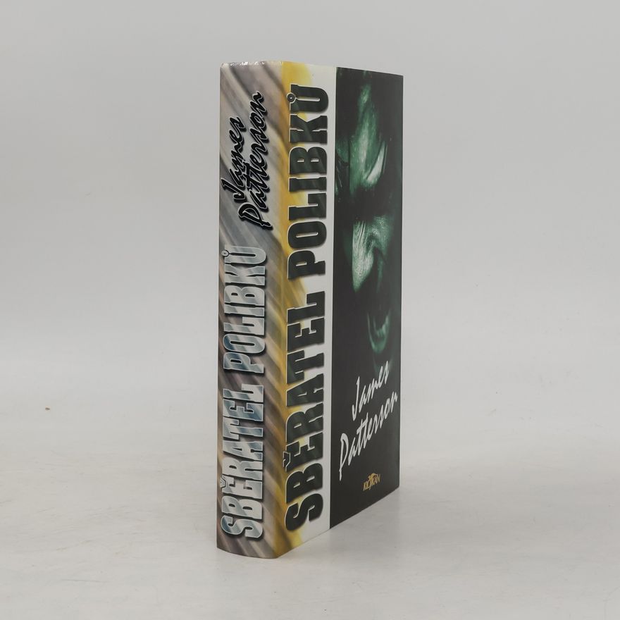 James Patterson Sběratel polibků