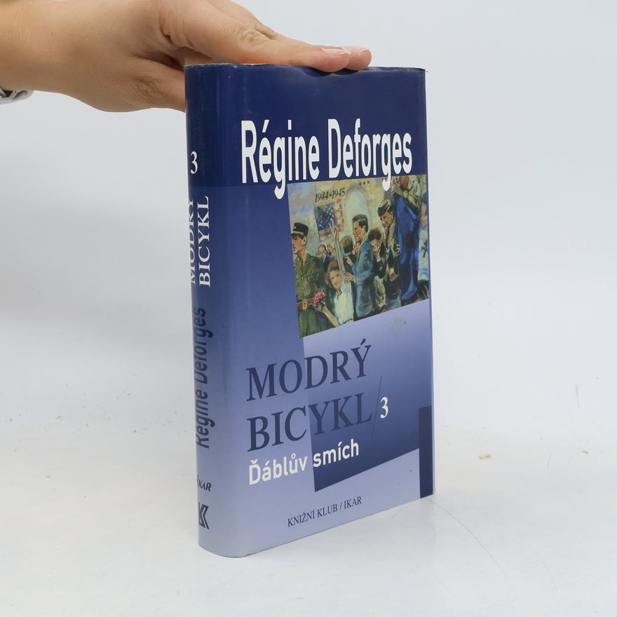 Régine Deforges Modrý bicykl 3. Ďáblův smích