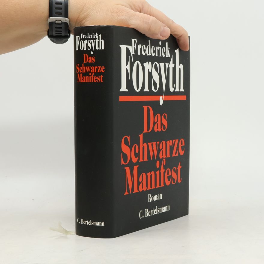Frederick Forsyth Das Schwarze Manifest