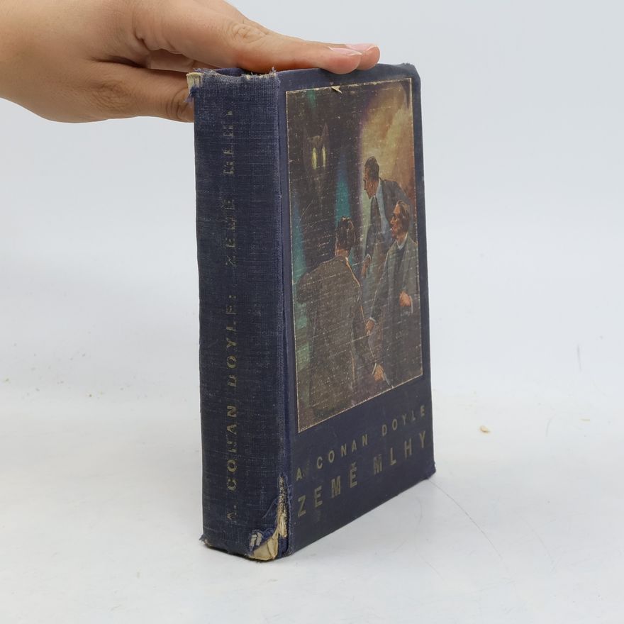 Arthur Conan Doyle Země mlhy