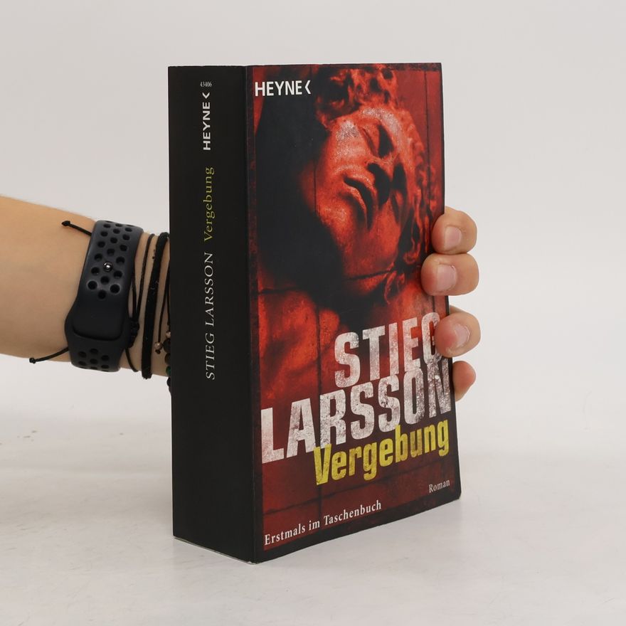 Stieg Larsson Vergebung