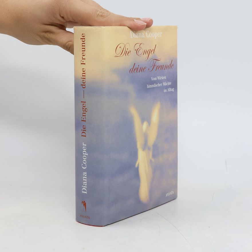 Diana Cooper Die Engel - deine Freunde