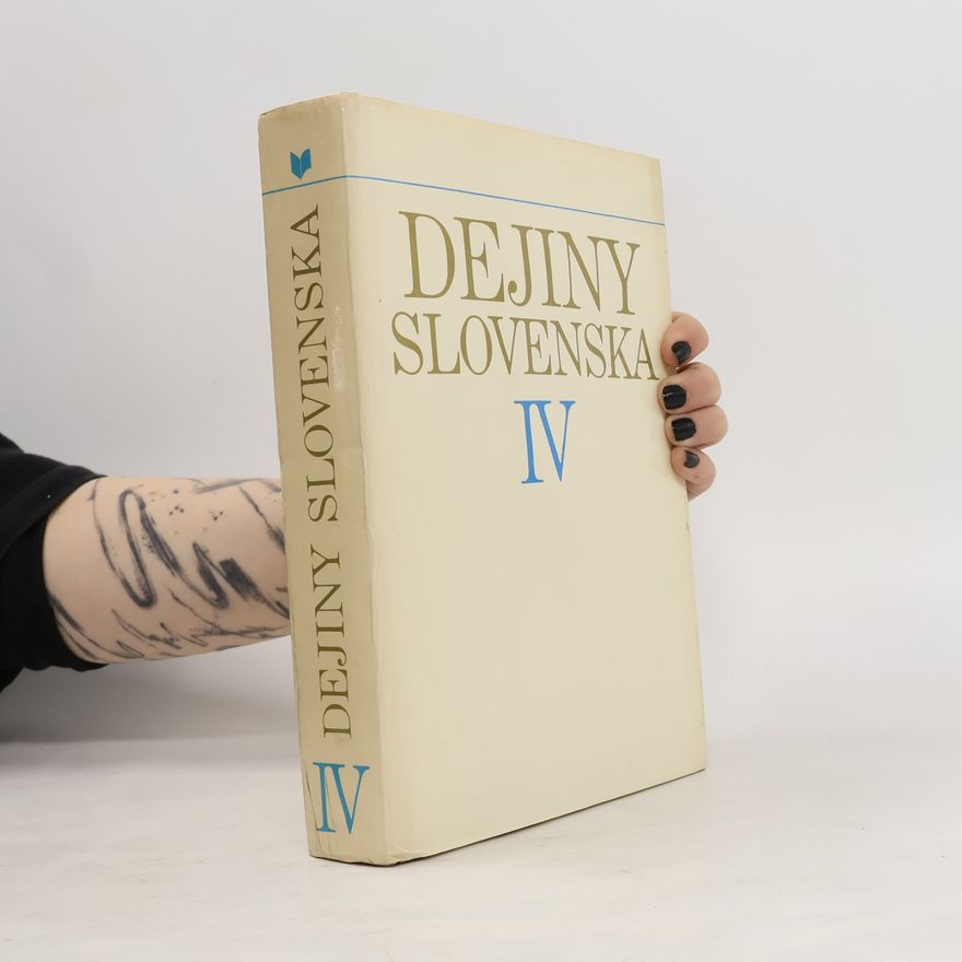 Autorenkollektiv Dejiny Slovenska IV