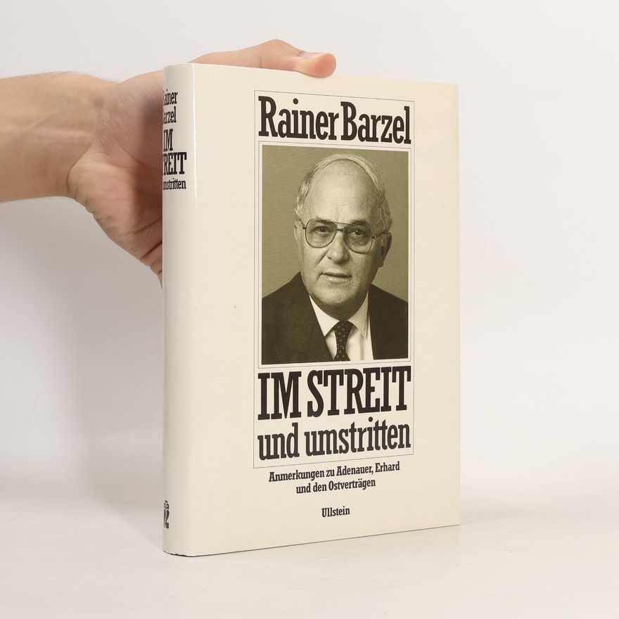 Rainer Barzel Im Streit und umstritten