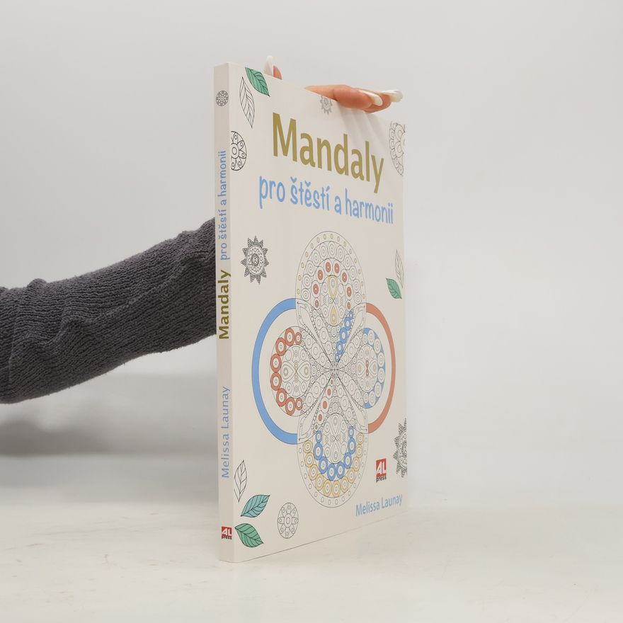 Launay Melissa Mandaly pro štěstí a harmonii