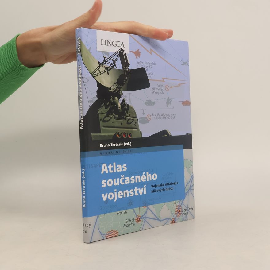 Bruno Tertrais Atlas současného vojenství