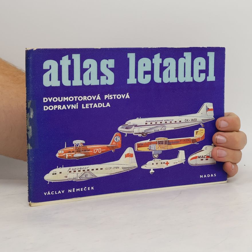 Václav Němeček Atlas letadel. Dvoumotorová pístová dopravní letadla
