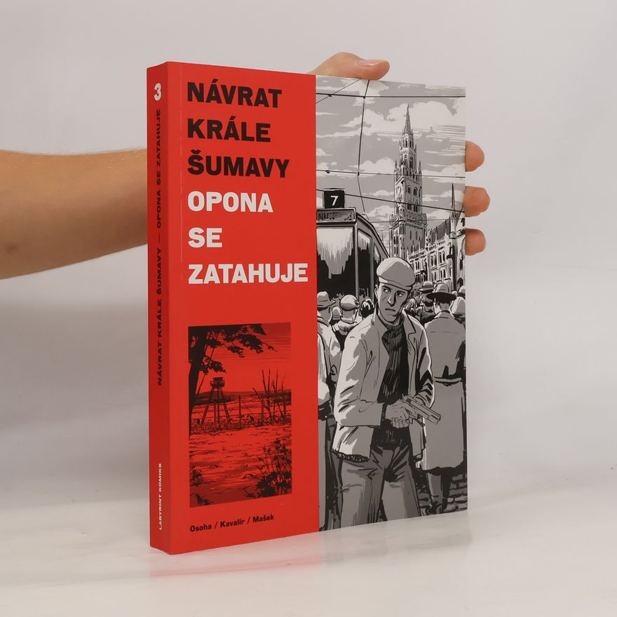 Ondřej Kavalír Návrat Krále Šumavy 3: Opona se zatahuje