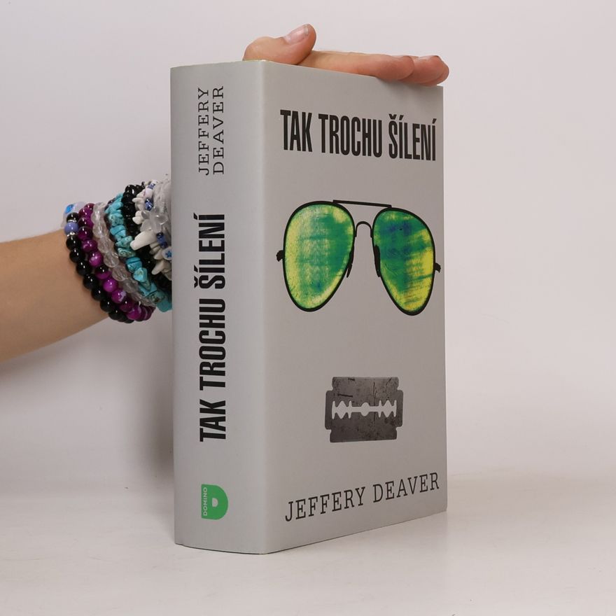 Jeffery Deaver Tak trochu šílení