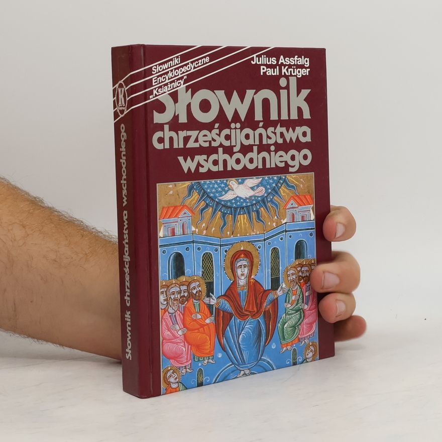 Julius Assfalg Słownik chrześcijaństwa wschodniego