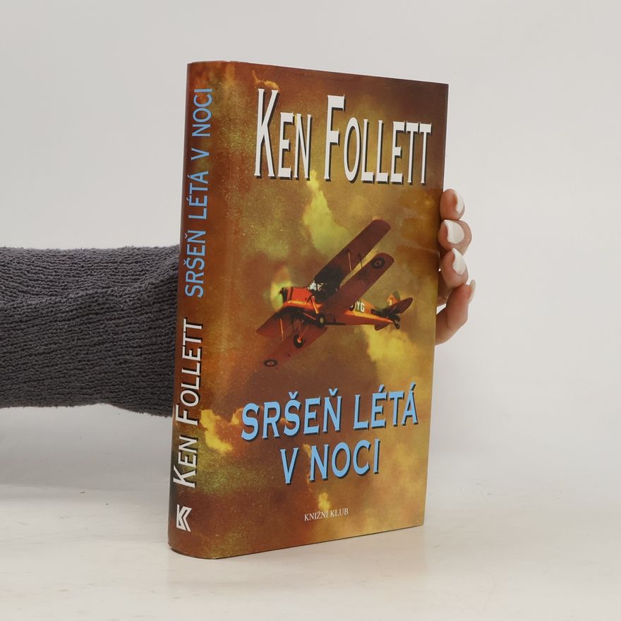 Ken Follett Sršeň létá v noci