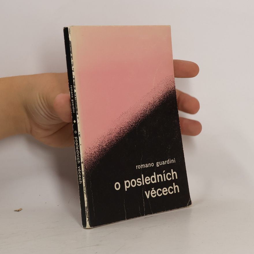 Romano Guardini O posledních věcech