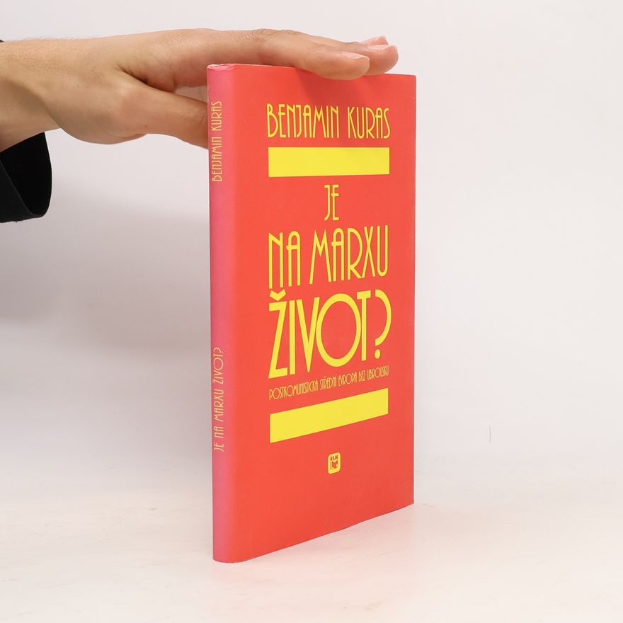 Benjamin Kuras Je na Marxu život?