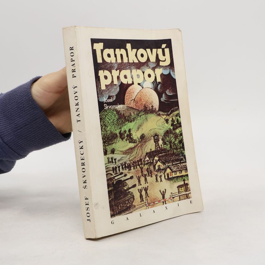 Josef Škvorecký Tankový prapor