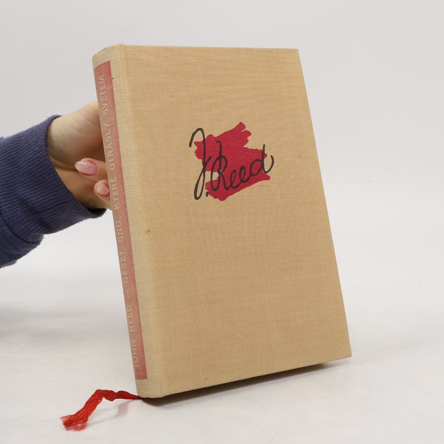 John Reed Deset dnů, které otřásly světem