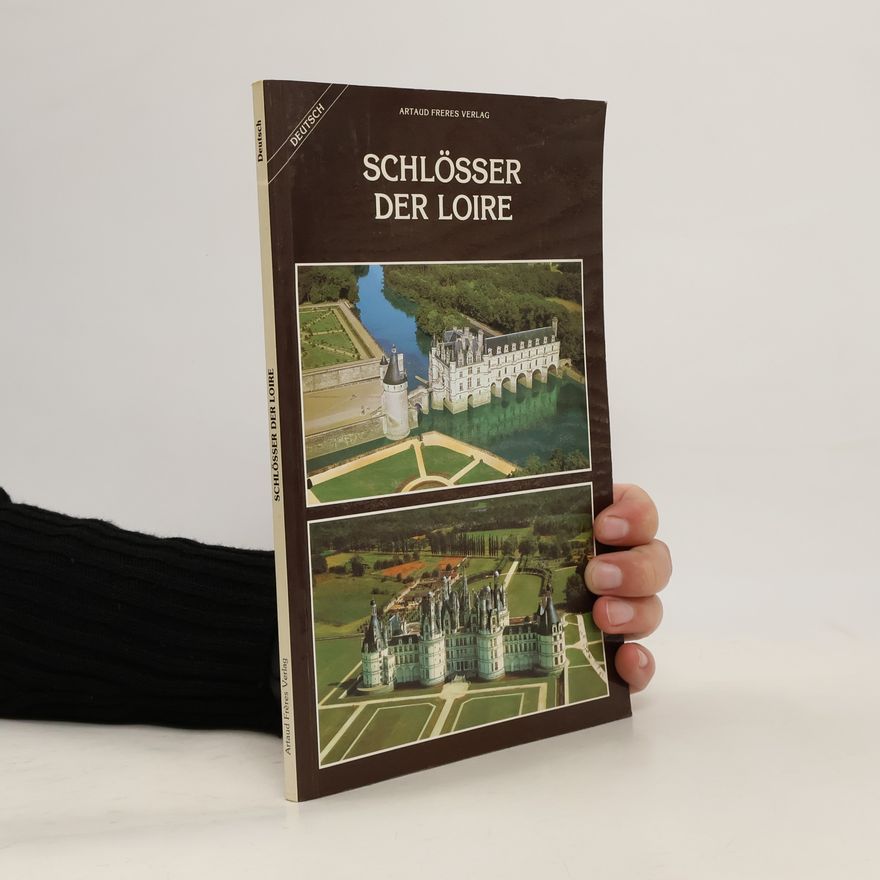 Armel de Wismes Schlösser der Loire