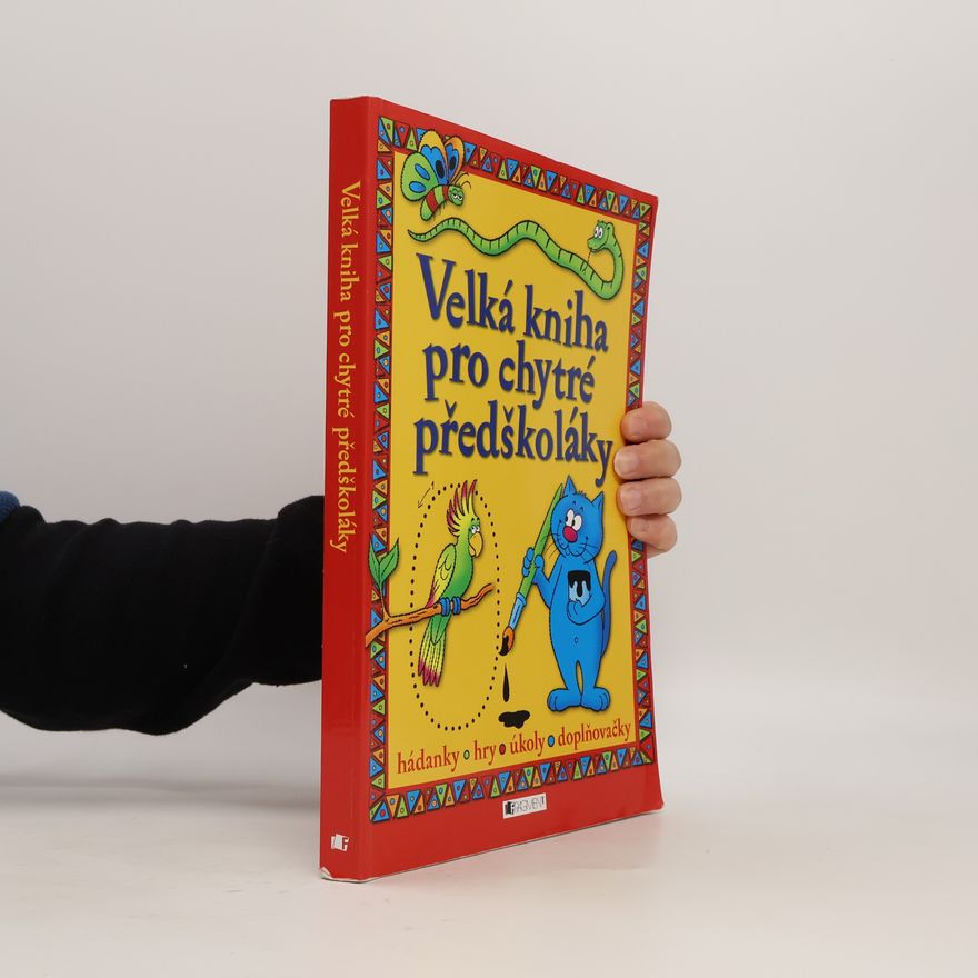 AA.VV. Velká kniha pro chytré předškoláky