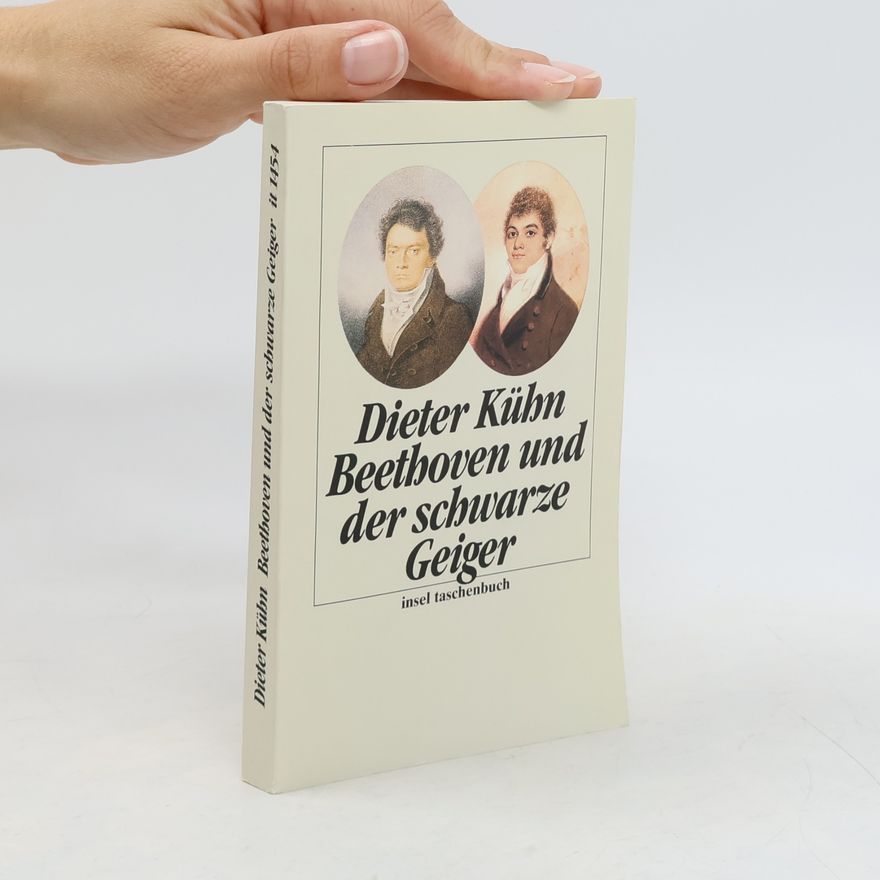Dieter Kuhn Beethoven und der schwarze Geiger
