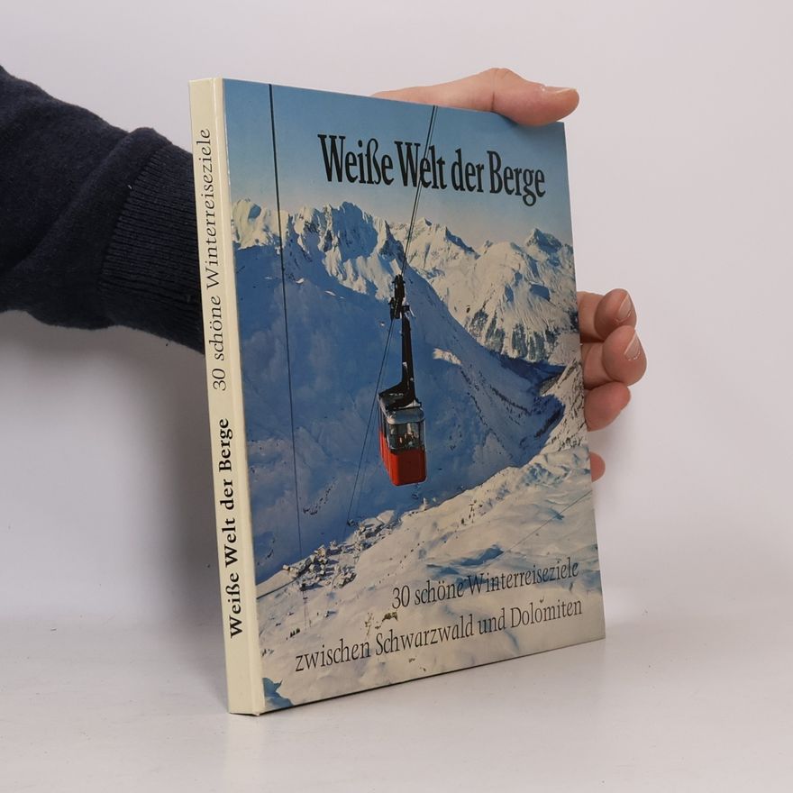 Franz Schneider/Luzern Weiße Welt der Berge