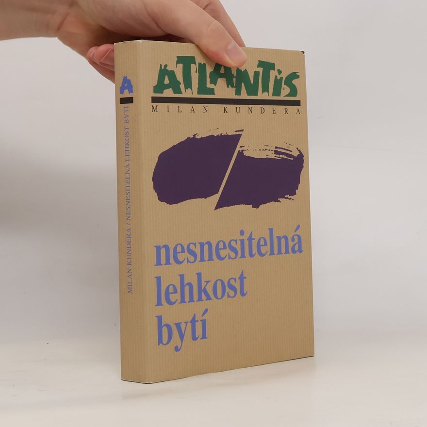 Milan Kundera Nesnesitelná lehkost bytí