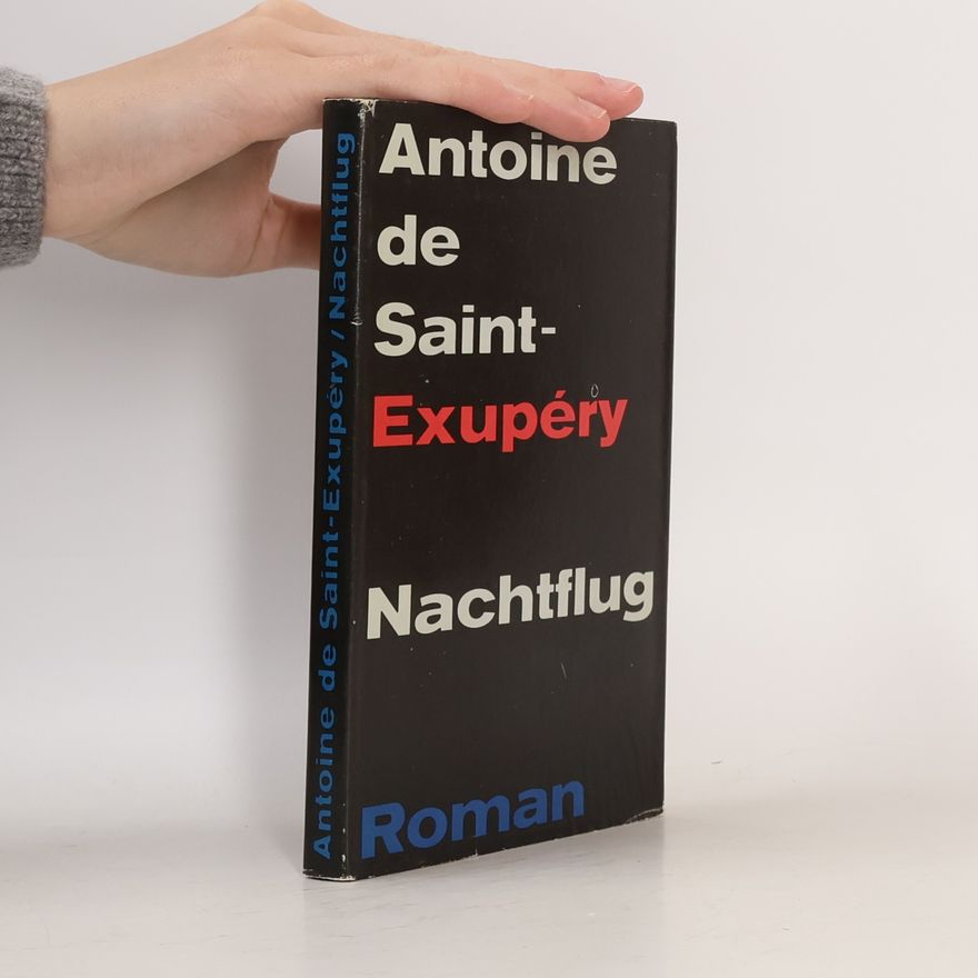 Antoine de Saint-Exupéry Nachtflug
