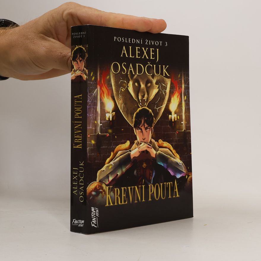 Alexej Osadčuk Poslední život. 3, Krevní pouta