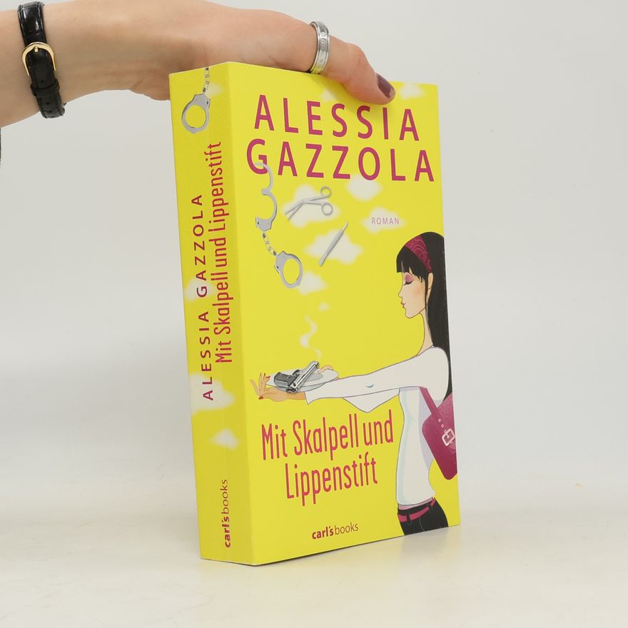 Alessia Gazzola Mit Skalpell und Lippenstift