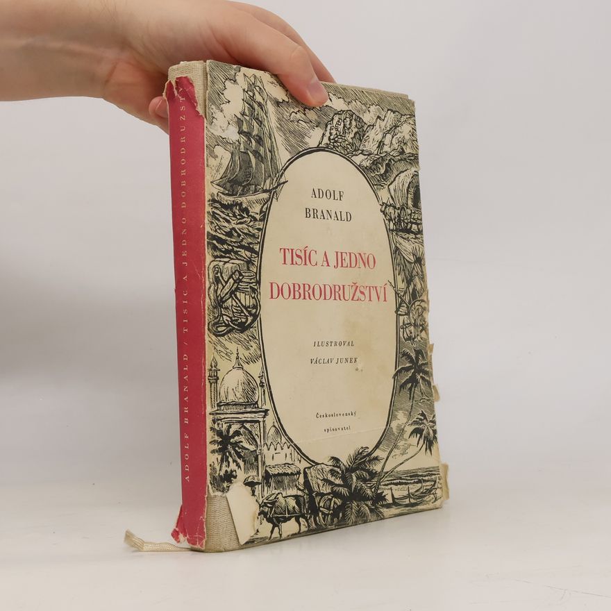Adolf Branald Tisíc a jedno dobrodružství