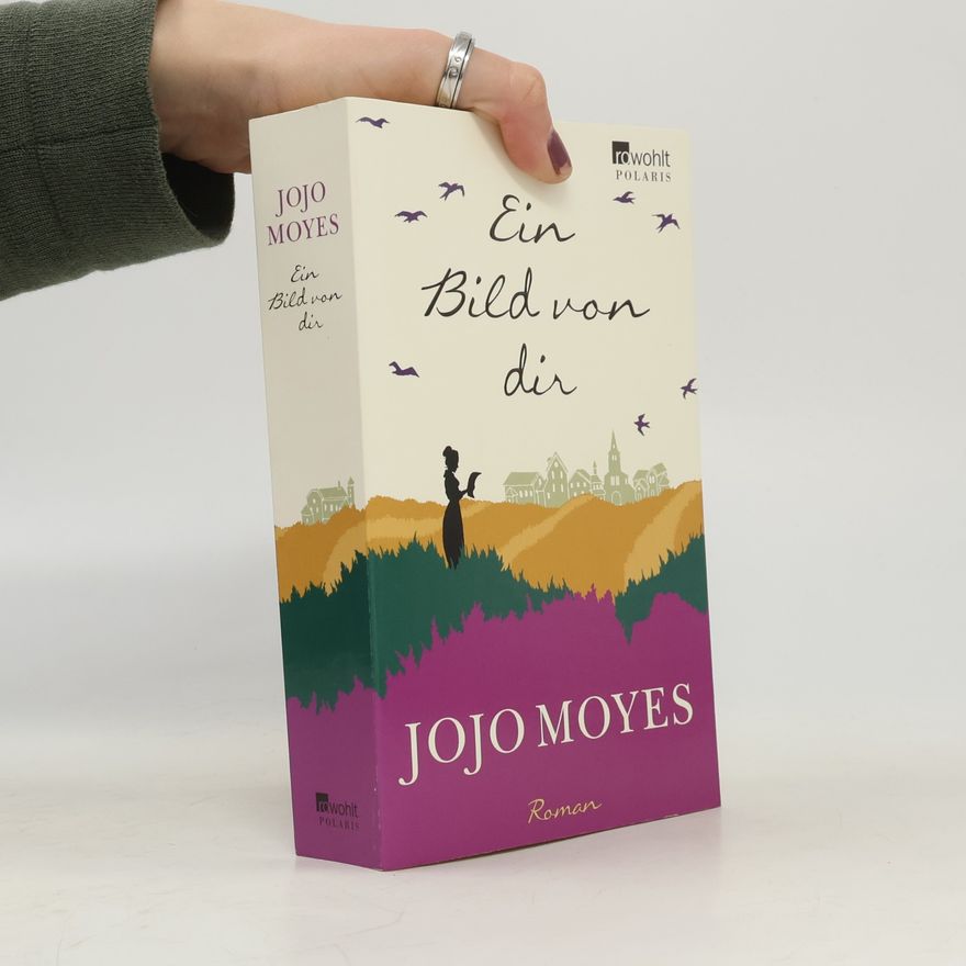 Jojo Moyes Ein Bild von dir