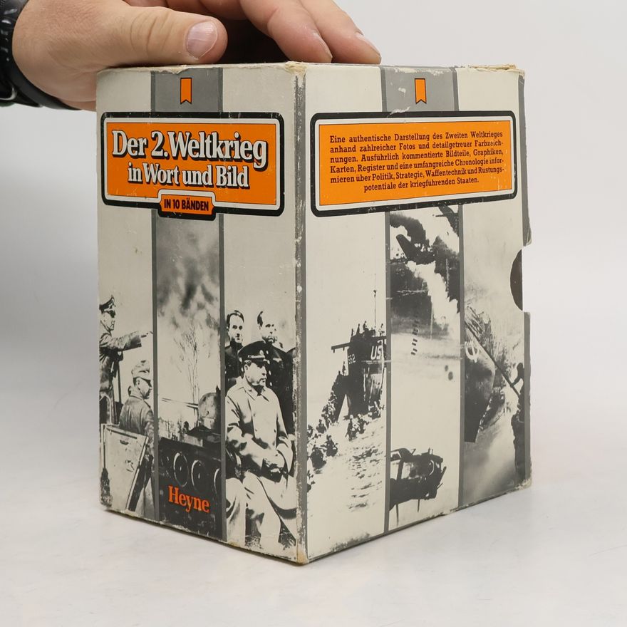 Kolektiv autorů Der 2. Weltkrieg in Wort und Bild 1-10