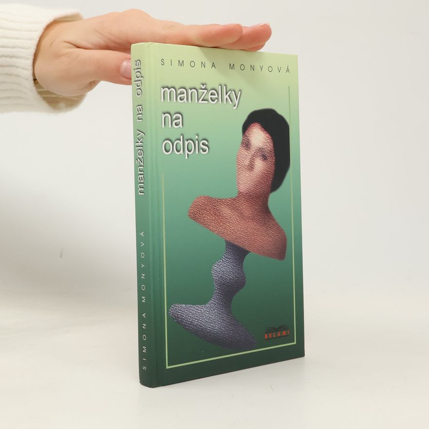 Simona Monyová Manželky na odpis