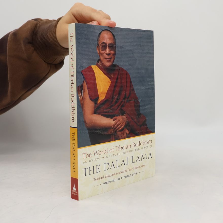 Dalai Lama XIV. The World of Tibetan Buddhism