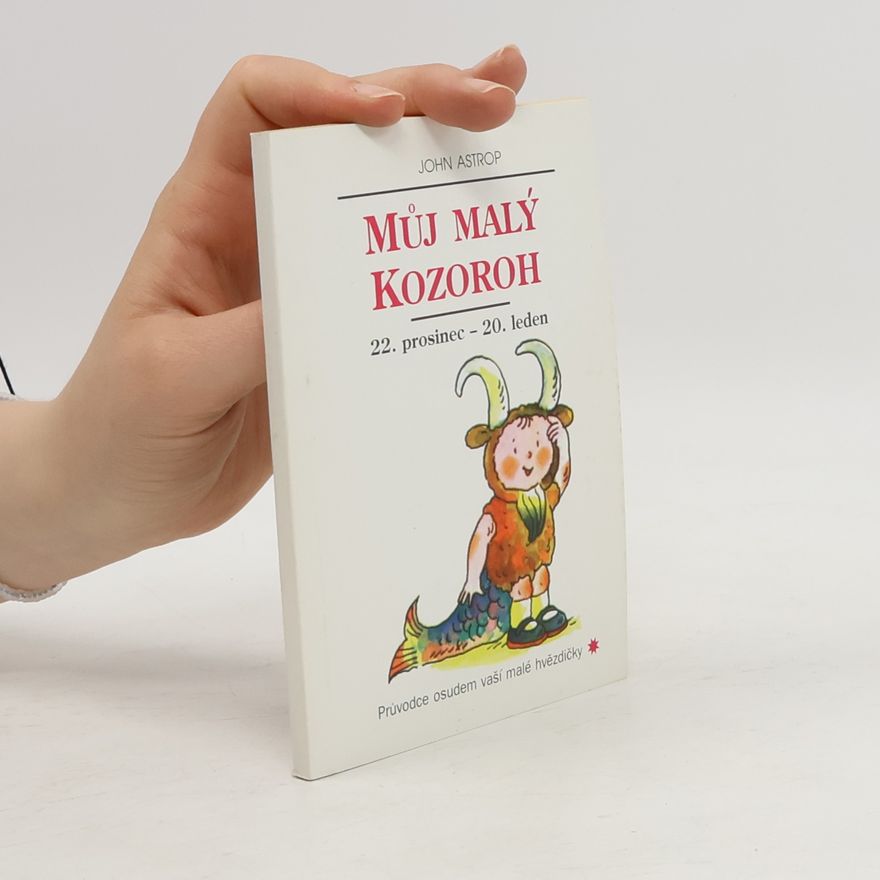John Astrop Můj malý Kozoroh